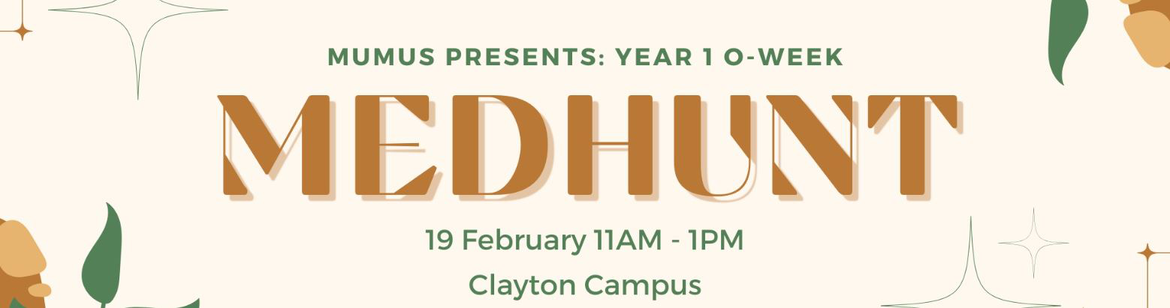 MUMUS Presents: Y1 O'Week MedHunt