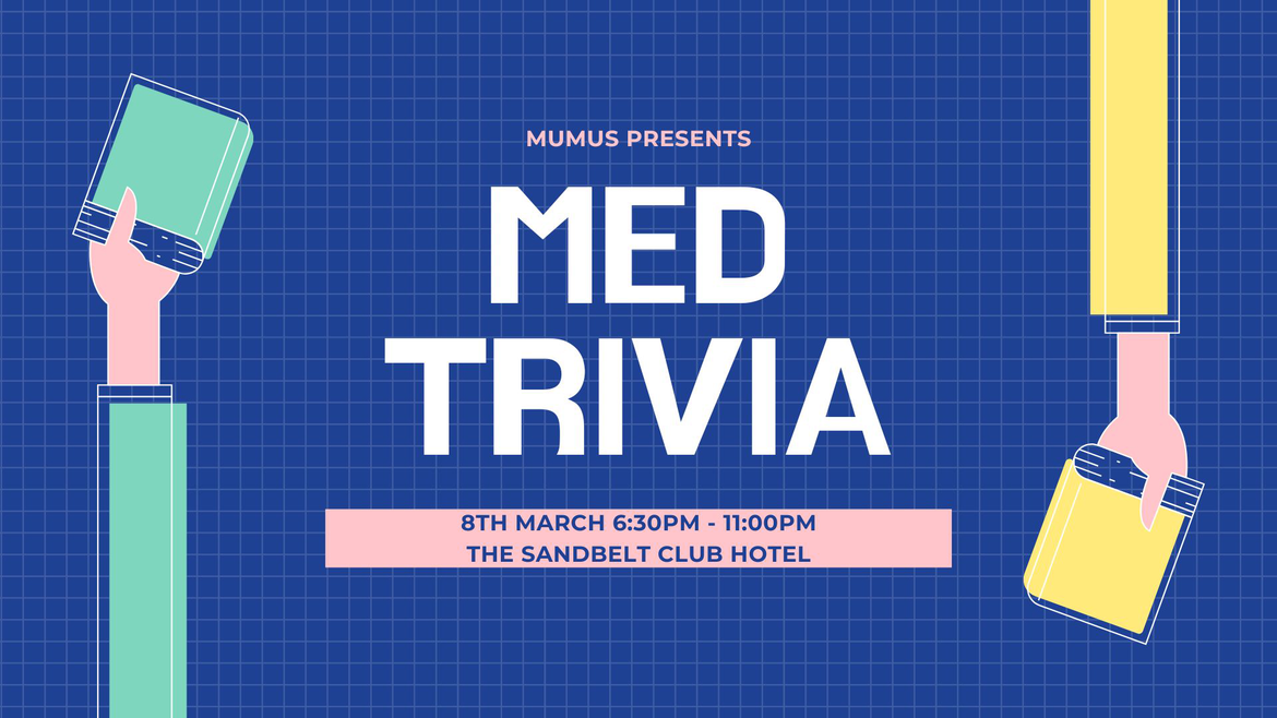 MUMUS Presents: Y1 O'Week (Cont'd) MedTrivia